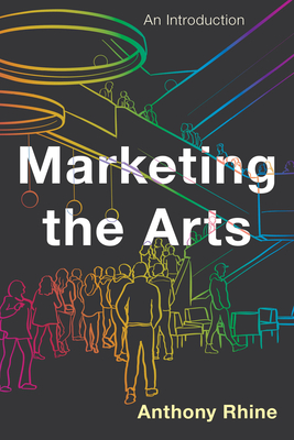 Marketing the Arts: An Introduction Cover Image