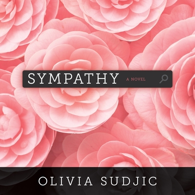 Sympathy By Olivia Sudjic, Gemma Dawson (Read by) Cover Image