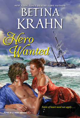 Hero Wanted (Reluctant Heroes #1) By Betina Krahn Cover Image