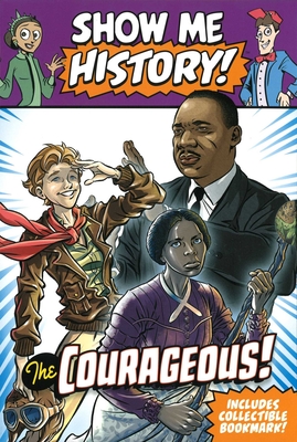 Show Me History! The Courageous Boxed Set By Editors of Portable Press Cover Image