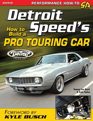 Detroit Speed's How to Build a Pro Touring Car Cover Image