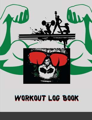 Workout Log Book: Bodybuilding Notebook, Simple Workout Book, Fitness Log Notebook, Workout Log Notebook, Minimalist Cover Image