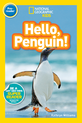 National Geographic Readers: Hello, Penguin! (Pre-reader) Cover Image