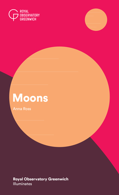 Moons (Illuminates) By Anna Gammon-Ross Cover Image