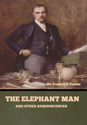 The Elephant Man and Other Reminiscences Cover Image