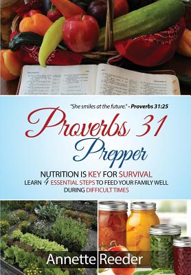 Proverbs 31 Prepper By Annette Reeder Cover Image