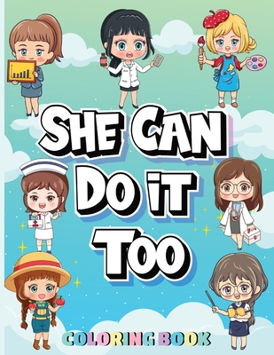 She Can Do It Too: Coloring Book By Olawale Animashaun (Artist) Cover Image