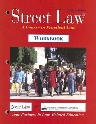 Street Law: A Course in Practical Law, Workbook (NTC: Street Law) Cover Image