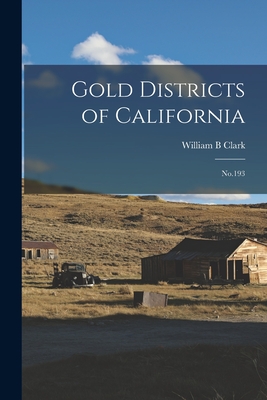 Gold Districts of California: No.193 Cover Image