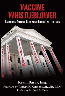Vaccine Whistleblower: Exposing Autism Research Fraud at the CDC Cover Image
