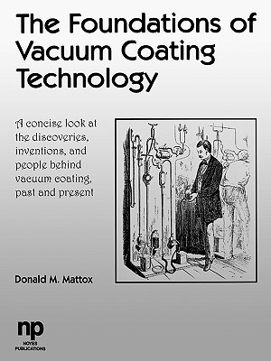 The Foundations of Vacuum Coating Technology Cover Image