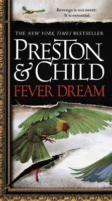 Fever Dream (Agent Pendergast Series #10) Cover Image