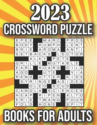 2023 Crossword Puzzle Books For Adults: Easy-to-Medium, Larger Print, Fun Challenges Cover Image