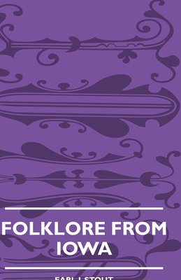 Cover for Folklore From Iowa