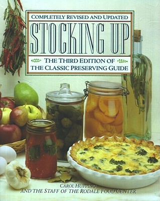 Stocking Up: The Third Edition of America's Classic Preserving Guide Cover Image