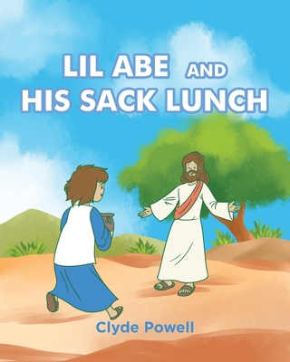 Lil Abe and His Lunch Sack Cover Image