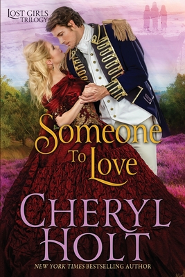 Someone To Love (Lost Girls Trilogy #1)
