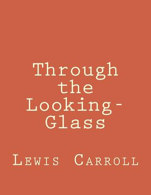 Through the Looking-Glass