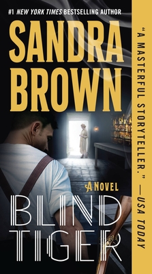 Blind Tiger By Sandra Brown Cover Image