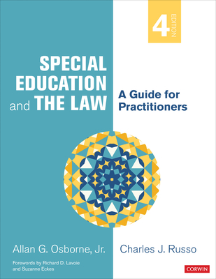 Special Education and the Law: A Guide for Practitioners By Allan G. Osborne, Charles Russo Cover Image