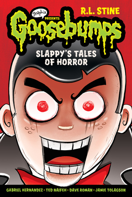 Slappy's Tales of Horror: A Graphic Novel (Goosebumps Graphix #4) Cover Image