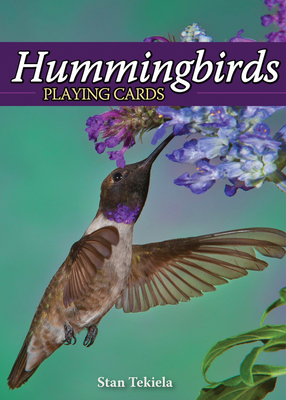 Hummingbirds Playing Cards (Nature's Wild Cards) By Stan Tekiela (Photographer) Cover Image