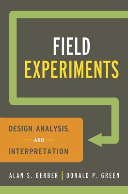 Field Experiments: Design, Analysis, and Interpretation Cover Image