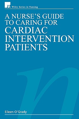A Nurse's Guide to Caring for Cardiac Intervention Patients Cover Image