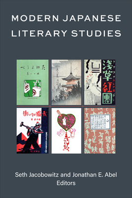 Modern Japanese Literary Studies (Michigan Monograph Series in