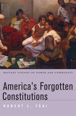 Cover for America's Forgotten Constitutions