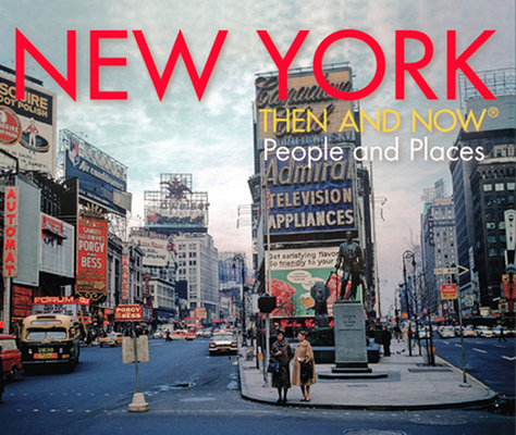 New York Then and Now® People and Places Cover Image