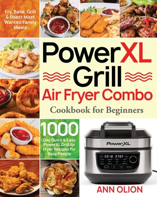 PowerXL Grill Air Fryer Combo Cookbook for Beginners Cover Image