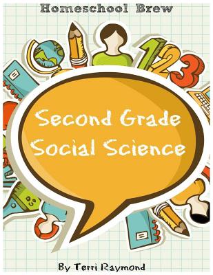 Second Grade Social Science: For Homeschool or Extra Practice By Terri Raymond Cover Image
