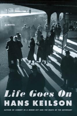 Life Goes On: A Novel Cover Image