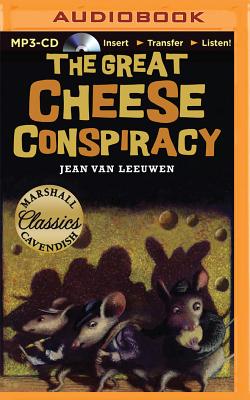 The Great Cheese Conspiracy (Marshall Cavendish Classics) Cover Image