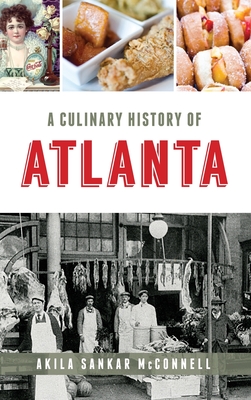 A Culinary History of Atlanta Cover Image