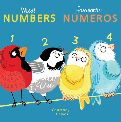 Numbers/Numeros By Courtney Dicmas, Courtney Dicmas (Illustrator), Teresa Mlawer (Translator) Cover Image
