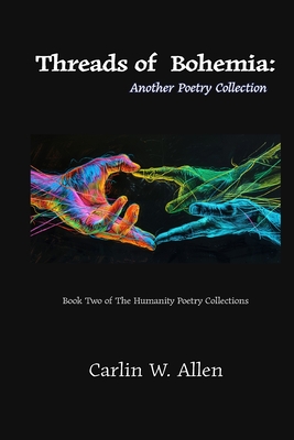 Threads of Bohemia: Another Poetry Collection Cover Image