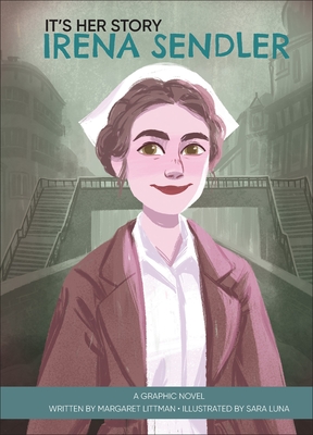 It's Her Story Irena Sendler: A Graphic Novel Cover Image