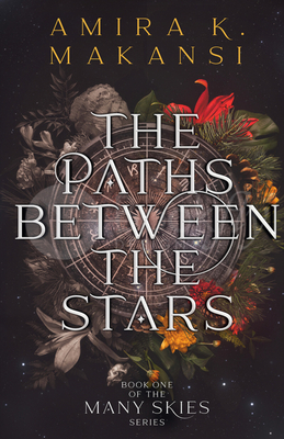 The Paths Between the Stars (Many Skies #1) Cover Image