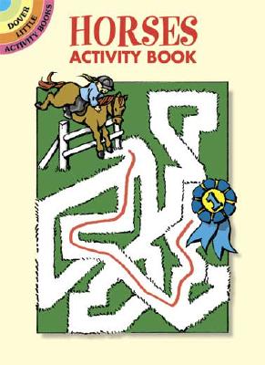 Horses Activity Book (Dover Little Activity Books) By Nina Barbaresi Cover Image