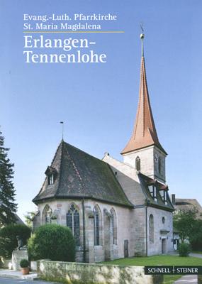 Erlangen-Tennenlohe: Evang.-Luth. Pfarrkirche St. Maria Magdalena Cover Image