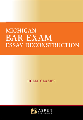 Michigan Bar Exam Essay Deconstruction (Bar Review) Cover Image