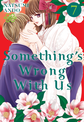 Something's Wrong With Us 7 By Natsumi Ando Cover Image