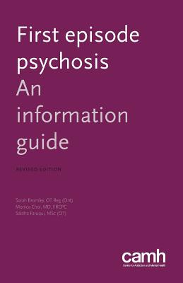 First Episode Psychosis: An Information Guide Cover Image
