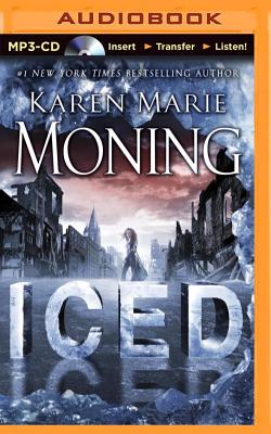 Iced (Fever (Dell) #6) By Karen Marie Moning, Phil Gigante (Read by), Natalie Ross (Read by) Cover Image