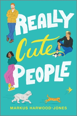 Really Cute People By Markus Harwood-Jones Cover Image