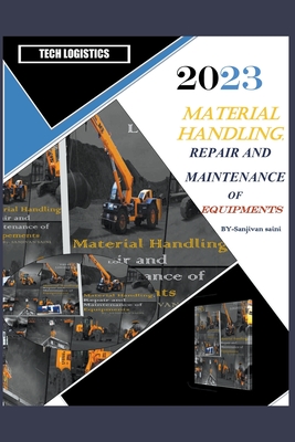 Material Handling Repair and Maintenance of Equipment Cover Image