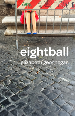 eightball By Elizabeth Geoghegan Cover Image