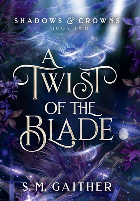 A Twist of the Blade By S. M. Gaither Cover Image